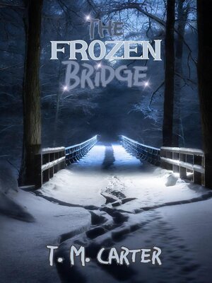cover image of The Frozen Bridge